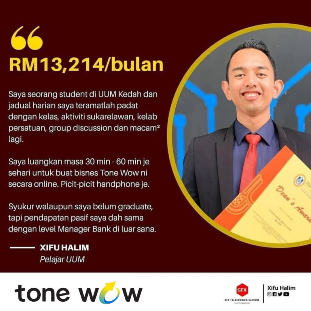 Xifu Halim — pelajar universiti bina pendapatan dengan program Tone Wow